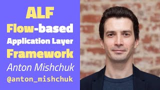 ALF: Flow-based Application Layer Framework - Anton Mishchuk screenshot 1