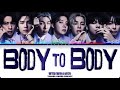 BTS 방탄소년단 Body To Body Color Lyrics Fan Made BTS 방탄소년단 Body To Body Color Lyrics Fan Made