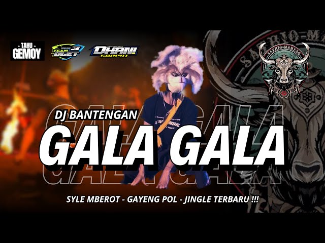 JINGLE TERGAYENG‼️ DJ BANTENGAN SATRIO MAHESO (GALA-GALA) - Remixer by DJ DHANI SQRPNT class=