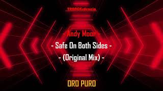 Andy Moor - Safe On Both Sides (Original Mix)