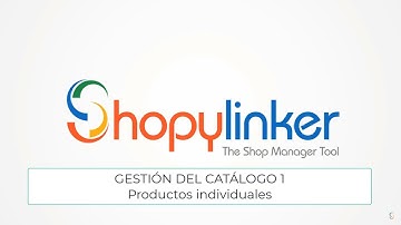 Gestión del catálogo de PrestaShop desde Shopylinker - Categorías y productos individuales