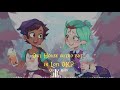 The owl house outro ending but in lofi ok