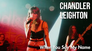 Chandler Leighton - When You Say My Name (Live at The Moroccan Lounge May 5th, 2023) Resimi