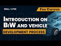 Introduction on biw  vehicle development process  mechanical free certified workshop  skill lync