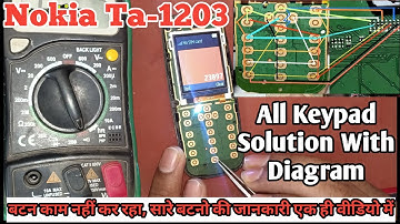 Nokia TA-1203 Keypad Not Work How To Fix / Nokia TA-1203 Keypad Not Work, Fix With Diagram A To Z