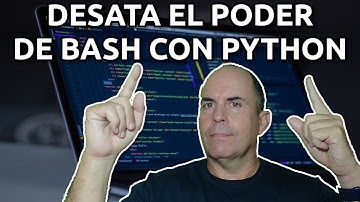Desata el poder de Bash con Python