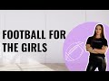 E67 Football for the Girls