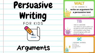 Persuasive Writing for Kids 3 | Arguments