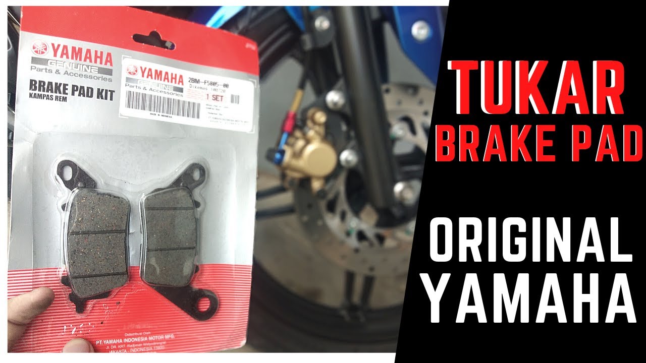 TUKAR BRAKE PAD ORIGINAL YAMAHA y15zr YouTube
