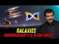 Flapjack Galaxies, Chandrayaan-3 & Black Hole Entanglement | Neil deGrasse Tyson