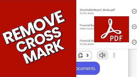 How to Remove Cross Mark in Adobe Acrobat 2025?