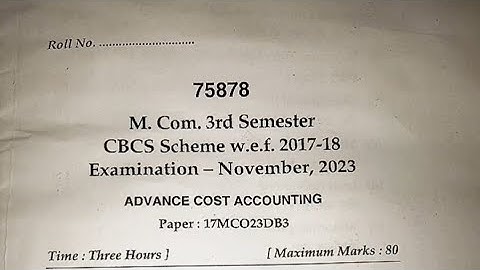 M. Com. 3rd Semester CBCS Scheme  Examination - November, 2023 ADVANCE COST ACCOUNTING Paper MDU