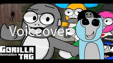 Gorilla tag animation voiceover (Original video in desc)