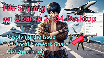 Complete Ubuntu 24.04 File Sharing Tutorial (GUI & Command Line)