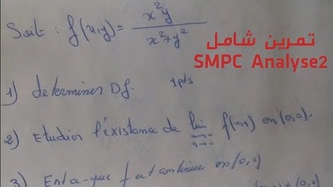 SMPC-S2: analyse2 || fonction de deux variables: exam corriger