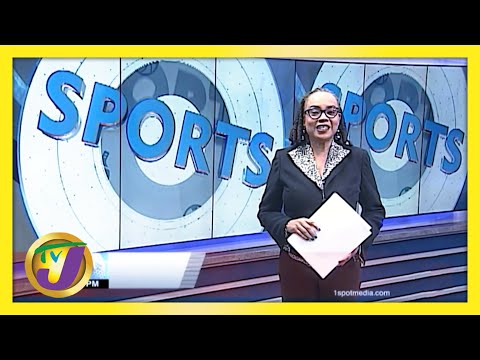 Jamaica Sports News Headlines | TVJ Sports