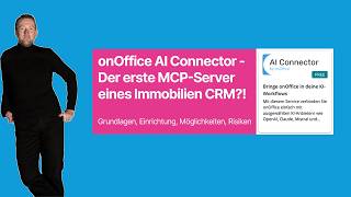 onOffice AI Connector - Der erste MCP-Server eines Immobilien-CRM?!