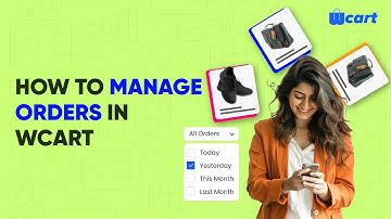 How to manage orders in Wcart