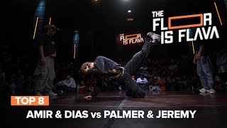 Amir & Dias vs Palmer & Jeremy [TOP 8] / The Floor is Flava 2023