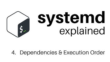 systemd Dependencies & Ordering | systemd on Linux 4