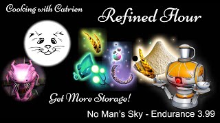 Refined Flour - Cooking with Catrien - No Man's Sky - Endurance