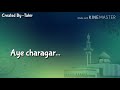 Tajdar-e-haram whatsapp video status Whatsapp Status Video Download Free