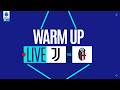 🔴 LIVE | Warm up | JUVENTUS-BOLOGNA | Serie A Enilive 2025/26