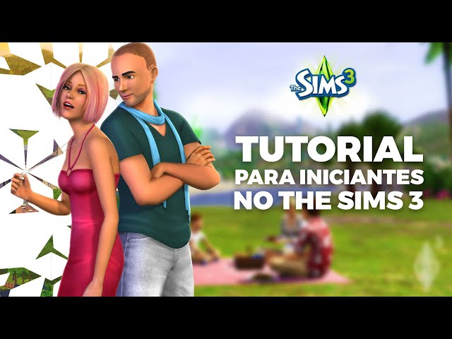 The sims 3 para iniciantes