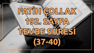 Fatih Çollak - 192.Sayfa - Tevbe Suresi (37-40)