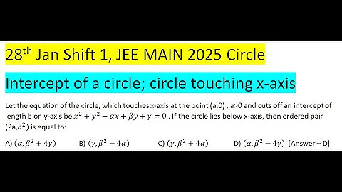 Let the equation of the circle, which touches x-axis at the point (a,0) , a 0 and cuts off an interc