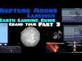 Spaceflight simulator # Neptune Moon Landing × 2 And Return To Earth Guide