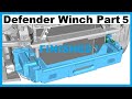 New Land Rover Defender Winch Installation - part 5  "The Final Cut"