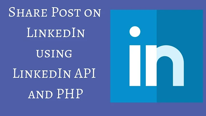 Share Post on LinkedIn using LinkedIn API and PHP