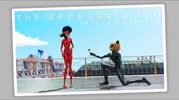 || MIRACULOUS: Lady Noir || The Way I Loved You - Taylor's Version (Taylor Swift) FMV