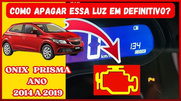 LUZ DE INJEÇÃO ELETRÔNICA ÔNIX E PRISMA 2014 A 2019/COMO RESOLVER E APAGAR LUZ DO PAINEL DEFINITIVO