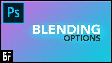 Blending Options in Adobe Photoshop 2019