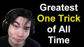 The Greatest One Tricks of All Time