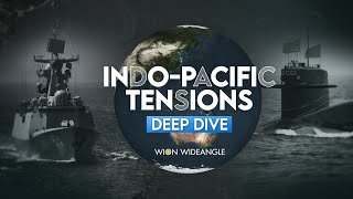 IndoPacific tensions: Deep dive | WION Wideangle