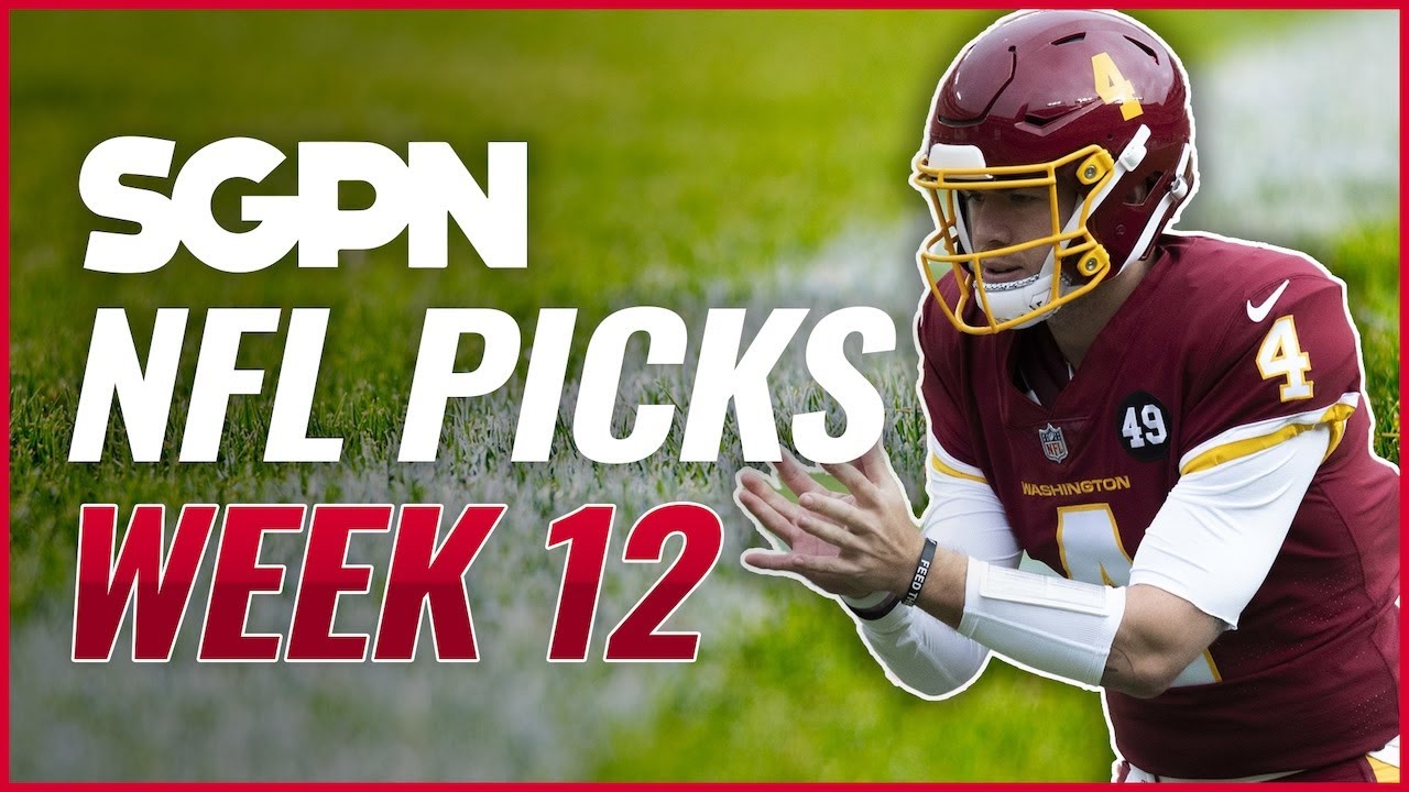 NFL Picks Week 12 NFL Predictions 11/27/22 Sports Gambling Podcast