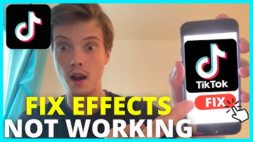 How To Fix TikTok Effects Not Working (2025)