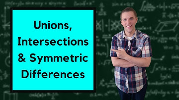 More Practice on Set Operations, including the Intersection, Union & Symmetric Difference