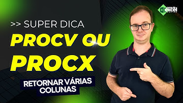 PROCV para Retornar Várias Colunas  ficou mais fácil com PROCX