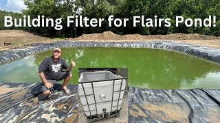 BUILDING A FILTER FOR FLAIRS NEW FISH HATCHERY (FLAIR FARM TOUR}