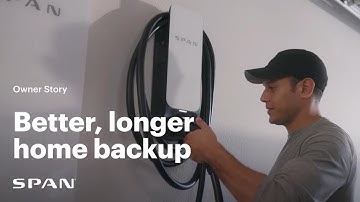 Better, longer home backup | SPAN Owner Story