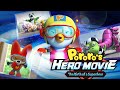 Pororo Heroes - The Birth of a SuperHero | Hero Movie for Kids | Pororo Song & Stories