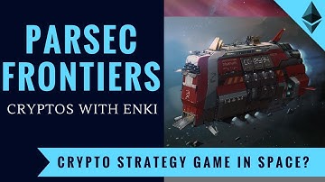 Parsec Frontiers - Crypto Space MMO by Real Game Developer? - Crypto Games