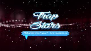 Alpha KR3W & Pruga P - Two Faced (Original Mix)