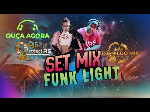 Set Mix Funk Light 2026 | DJ Nildo Mix – O Embaixador | DJs