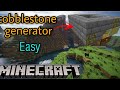 How to make cobblestone generator in Minecraft.