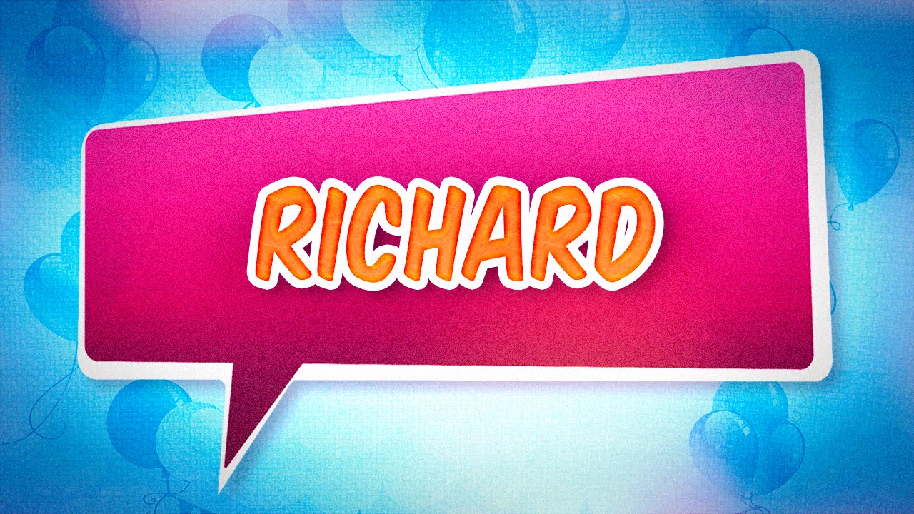 Joyeux Anniversaire Richard Youtube